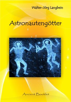 Astronautengötter von Langbein,  Walter-Jörg