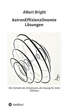 AstronEffizienzOnomie von Bright,  Albert, Rasch,  Helmut