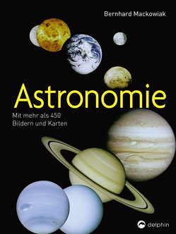 Astronomie von Mackowiak,  Bernhard