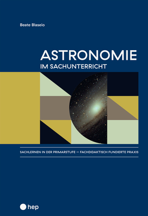 Astronomie im Sachunterricht (E-Book) von Blaseio,  Beate