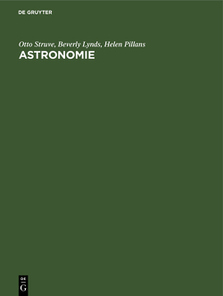 Astronomie von Lynds,  Beverly, Pillans,  Helen, Struve,  Otto