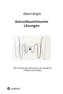AstronRaumOnomie von Bright,  Albert, Rasch,  Helmut