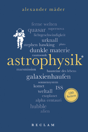 Astrophysik. 100 Seiten von Mäder,  Alexander