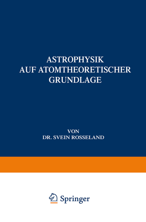 Astrophysik von Rosseland,  Svein