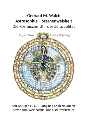 Astrosophie – Sternenweisheit von Walch,  Gerhard M