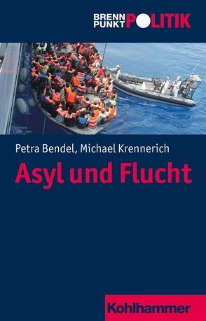 Asyl und Flucht von Bendel,  Petra, Große Hüttmann,  Martin, Krennerich,  Michael, Riescher,  Gisela, Weber,  Reinhold, Wehling,  Hans-Georg