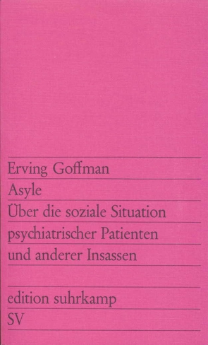 Asyle von Goffman,  Erving, Lindquist,  Nils Thomas