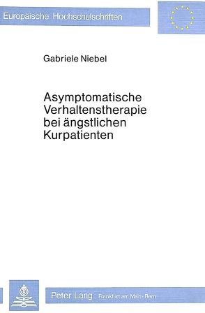 Asymptomatische Verhaltenstherapie bei ängstlichen Kurpatienten von Niebel,  Gabriele