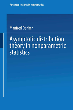 Asymptotic Distribution Theory in Nonparametric Statistics von Denker,  Manfred
