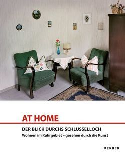 AT HOME – Der Blick durchs Schlüsselloch von Dunkmann,  Nina, Sachsse,  Rolf, Seidel,  Hans-Christoph, Vogt,  Christine