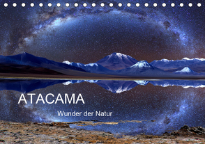 ATACAMA Wunder der Natur (Tischkalender 2021 DIN A5 quer) von Joecks,  Armin