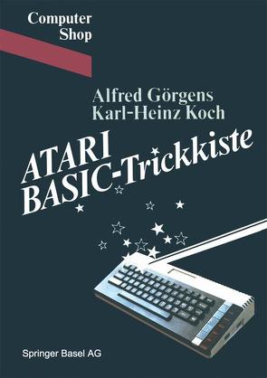 ATARI BASIC-Trickkiste von GÖRGENS, Koch