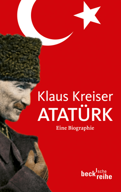 Atatürk von Kreiser,  Klaus
