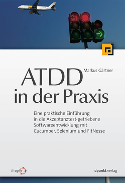 ATDD in der Praxis von Gärtner,  Markus, Haxsen,  Volker