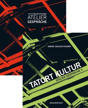 Atelier Gespräche und Tatort Kultur: Atelier Gespräche II von Coelsch-Foisner,  Sabine