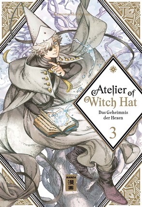 Atelier of Witch Hat 03 von Shirahama,  Kamome, Suzuki,  Cordelia