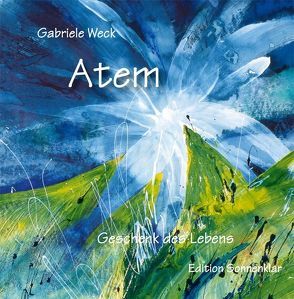 Atem von Weck,  Gabriele