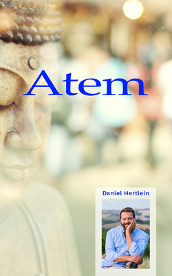 Atem (eBook) von Hertlein,  Daniel