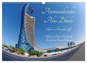 Atemraubendes Abu Dhabi – Idylle am Persischen Golf (Wandkalender 2024 DIN A3 quer), CALVENDO Monatskalender von Rodewald CreativK.de,  Hans