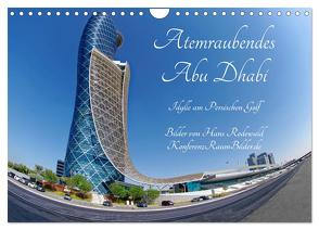 Atemraubendes Abu Dhabi – Idylle am Persischen Golf (Wandkalender 2024 DIN A4 quer), CALVENDO Monatskalender von Rodewald CreativK.de,  Hans