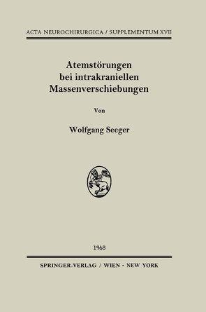 Atemstörungen bei intrakraniellen Massenverschiebungen von Seeger,  Wolfgang