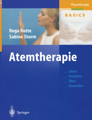Atemtherapie von Rutte,  Rega, Sturm,  Sabine