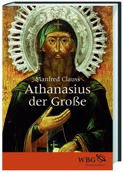 Athanasius der Große von Clauss,  Manfred