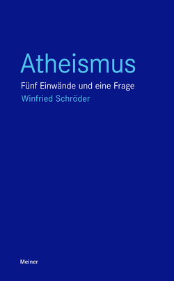 Atheismus von Schröder,  Winfried