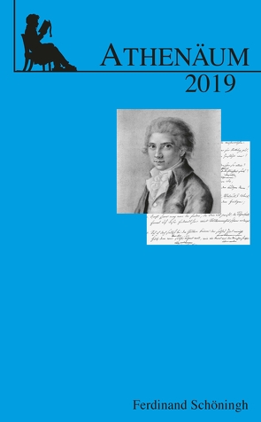 Athenäum Jahrbuch der Friedrich Schlegel-Gesellschaft von Albrecht,  Andrea, Benne,  Christian, Corda,  Tiziana, Galfione,  Verónica, Knopf,  Alexander, Meißner,  Thomas, Otabe,  Tanehisa, Owlarn,  Thiti, Pinna,  Giovanna, Santini,  Carlotta, Schirren,  Thomas Carl, Schwab,  Hans Rüdiger, Seidel,  Melanie, Wetters,  Kirk, Windrich,  Johannes