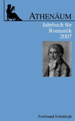 Athenäum Jahrbuch für Romantik von Behler,  Ernst, Frank,  Manfred, Hoerisch,  Jochen, Oesterle,  Guenter