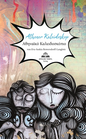 Athener Kaleidoskop von Agathangelidou,  Marina, Bewersdorff-Langlotz,  Eva-Saskia
