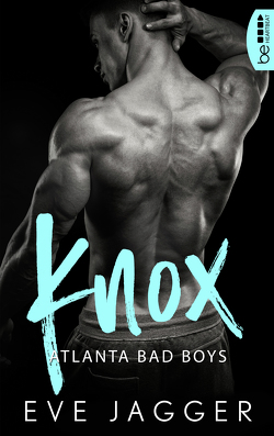 Atlanta Bad Boys – Knox von Jagger,  Eve, Krug,  Michael