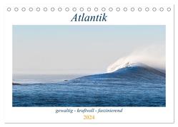 Atlantik – gewaltig, kraftvoll, faszinierend (Tischkalender 2024 DIN A5 quer), CALVENDO Monatskalender von Müller,  Maren