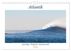 Atlantik – gewaltig, kraftvoll, faszinierend (Wandkalender 2024 DIN A4 quer), CALVENDO Monatskalender von Müller,  Maren