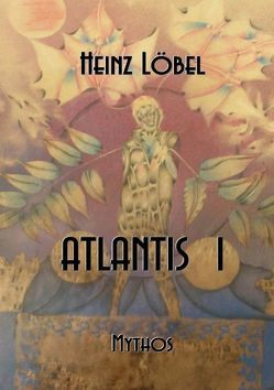 Atlantis I von Löbel,  Heinz