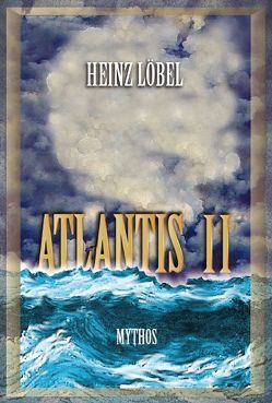 Atlantis II von Löbel,  Heinz
