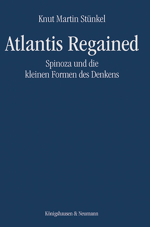 Atlantis Regained von Stünkel,  Knut Martin