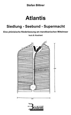 Atlantis. Siedlung – Seebund – Supermacht von Bittner,  Stefan