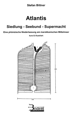 Atlantis. Siedlung – Seebund – Supermacht von Bittner,  Stefan