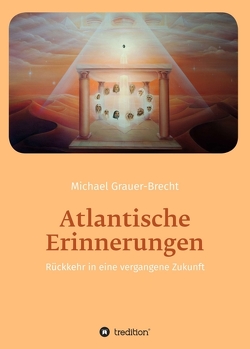 Atlantische Erinnerungen von Grauer-Brecht,  Michael