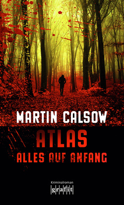Atlas – Alles auf Anfang von Calsow,  Martin