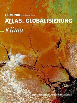 Atlas der Globalisierung spezial von Troge,  Andreas