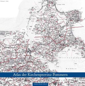 Atlas der Kirchenprovinz Pommern 1931 von Buske,  Norbert, Glaeser,  Hans Ch