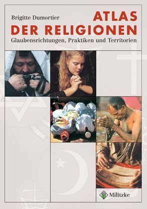 Atlas der Religionen von Dumortier,  Brigitte