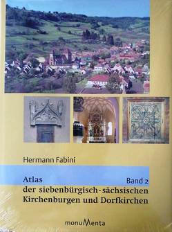 Atlas der siebenbürgisch-sächsischen Kirchenburgen und Dorfkirchen von Fabini,  Hermann