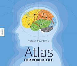 Atlas der Vorurteile von Tsvetkov,  Yanko