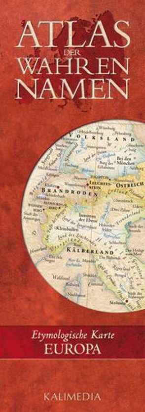Atlas der Wahren Namen / Atlas der Wahren Namen – Europa von Hormes,  Stephan