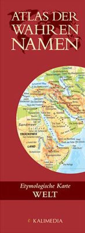 Atlas der Wahren Namen / Atlas der Wahren Namen – Welt von Hormes,  Stephan
