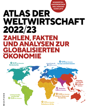 Atlas der Weltwirtschaft 2022/23 von Flassbeck,  Heiner, Heidegger,  Constantin, Spiecker,  Friederike