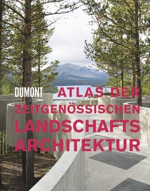 Atlas der zeitgenössischen Landschaftsarchitektur von Vidiella,  Àlex Sánchez
